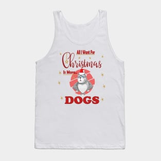 All I Want For Christmas Is More Bulldog Dogs Tank Top